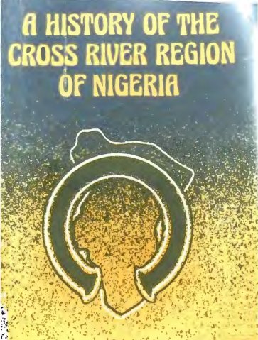 A History of the Cross River Region of Nigeria