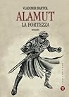 Alamut: La fortezza