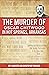 Murder of Oscar Chitwood in Hot Springs, Arkansas, The by Guy Lancaster