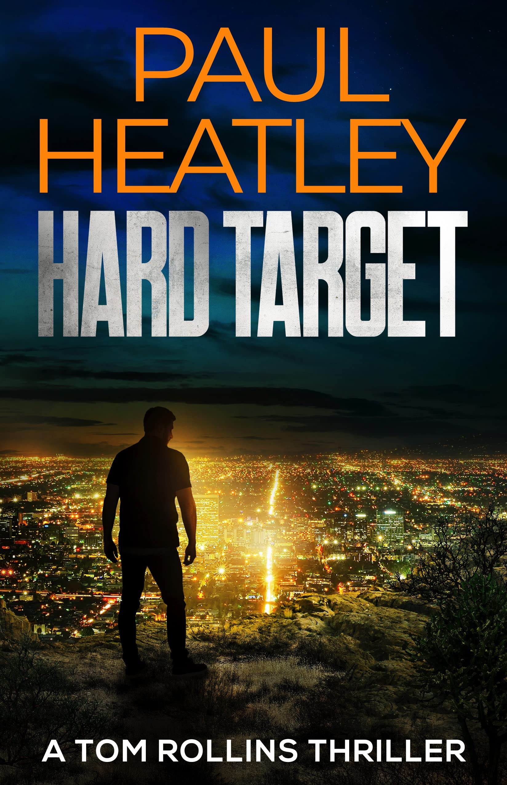 Hard Target (A Tom Rollins Thriller, #7)