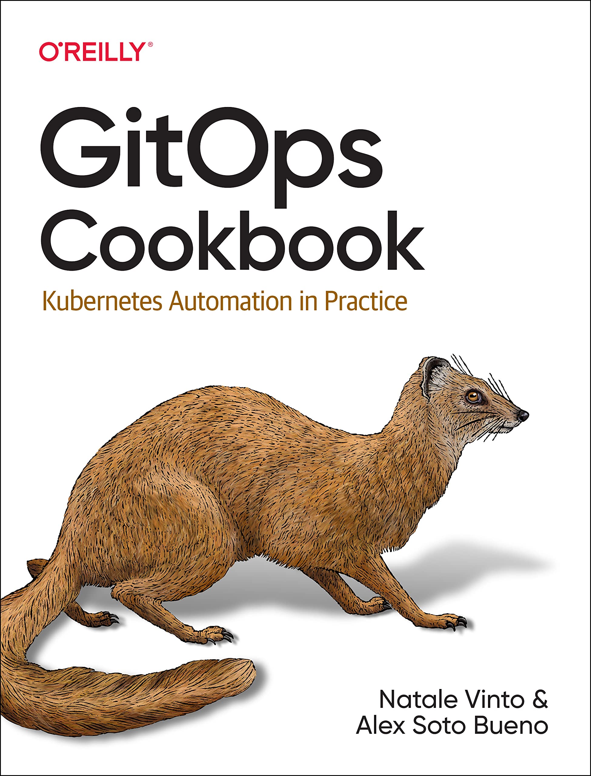GitOps Cookbook: Kubernetes Automation in Practice (Paperback)