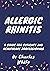Allergic Rhinitis: A guide ...