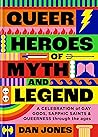 Queer Heroes of M...