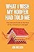 What I Wish My Roofer Had T...