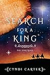 Search for a King:  The Star Rises