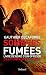 Sombres fumées by Gauthier Delaforge