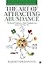 The Art of Attracting Abund...