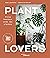 Plant Lovers by Igor Josifovic