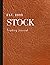 Stock Trading Journal: For ...