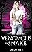 Venomous as a Snake