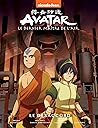 Avatar, le dernier maître de l'air Tome 3 - Le désaccord