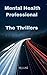 Mental Health Professional  by M.J. Luke