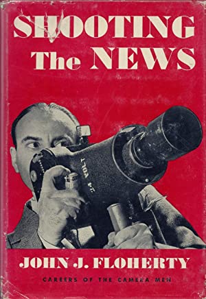 Shooting the News (Hardcover)