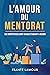 L'amour du Mentorat: SIX CO...
