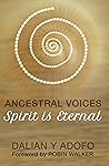 Ancestral Voices:...