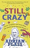 Still Crazy: Love...