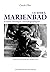 Ce soir à Marienbad - Et au...