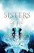 Die Magie unserer Herzen (Sisters of the Sword #2)