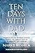 Ten Days with Dad