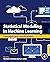Statistical Modeling in Machine Learning: Concepts and Applications