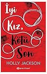 İyi Kız, Kötü Son