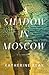 A Shadow in Moscow
