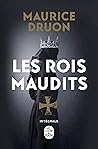 Les Rois Maudits by Maurice Druon