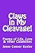 Claws in My Cleavage! by Jenny Conner Keeley