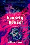 Beastly Bones: A ...