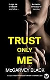Trust Only Me