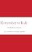 Remember to Rule.: The Midd...