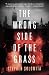 The Wrong Side of the Grass