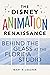 The Disney Animation Renaissance: Behind the Glass at the Florida Studio