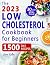 Low Cholesterol Cookbook for Beginners by Laura Kelley