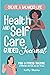Health and Self-Care Guided...