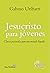 Jesucristo para jóvenes: Claves pastorales para un mundo líquido