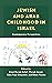 Jewish and Arab Childhood in Israel: Contemporary Perspectives