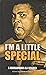 I'm A Little Special: A Muhammad Ali Reader