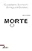 Morte by Guidalberto Bormolini