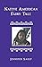 Native American Fairy Tale