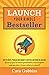 Launch Your Kindle Bestsell...