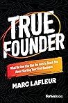 True Founder by Marc Lafleur