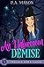 An Unforeseen Demise (Trouble Down Under, #1)