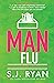 Man Flu (Man Cave, #2)