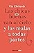Las chicas buenas van al cielo y las malas a todas partes (Spanish Edition)