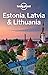 Lonely Planet Estonia, Latvia & Lithuania (Travel Guide)