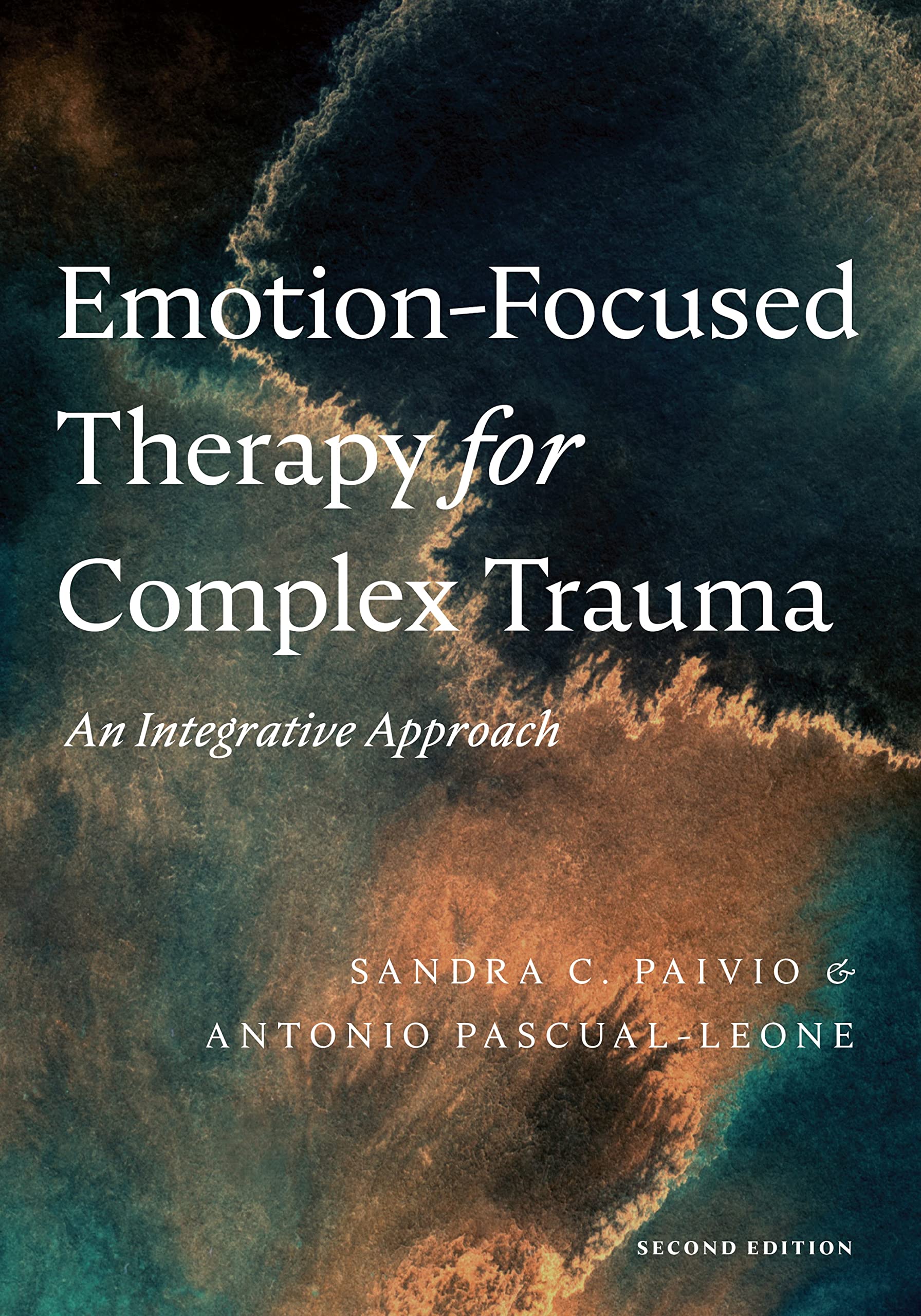 Emotion-Focused Therapy for Complex Trauma: An Integrative Approach (Paperback)