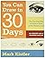 You Can Draw in 30 Days For...