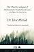 The objective and goal of Muhammad's Prophethood (saw): In the light of the Holy Quran