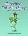 Grandma, Tell Me a Story
